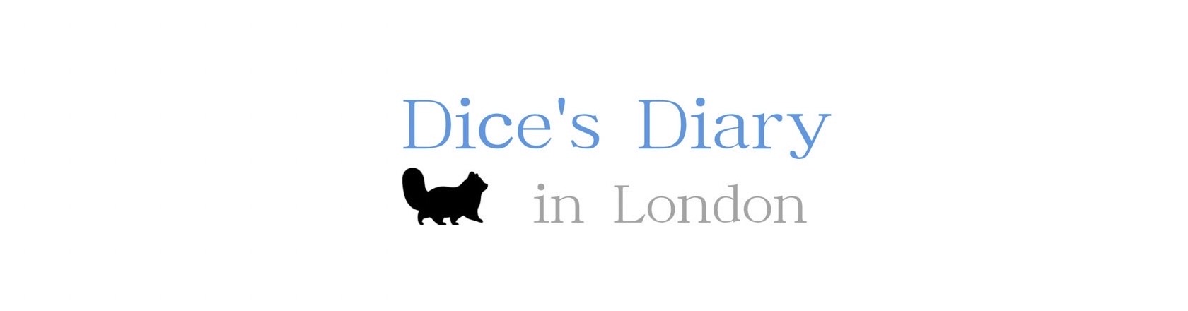 Dice’s Diary in London